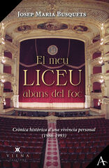El meu Liceu abans del foc El meu Liceu abans del foc
