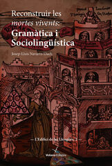 Reconstruir les mortes vivents: Gramàtica i Sociolingüística Reconstruir les mortes vivents: Gramàtica i Sociolingüística