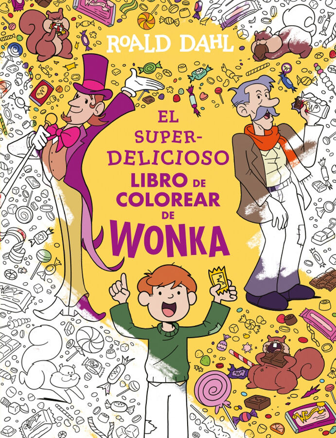 El superdelicioso libro para colorear de Wonka