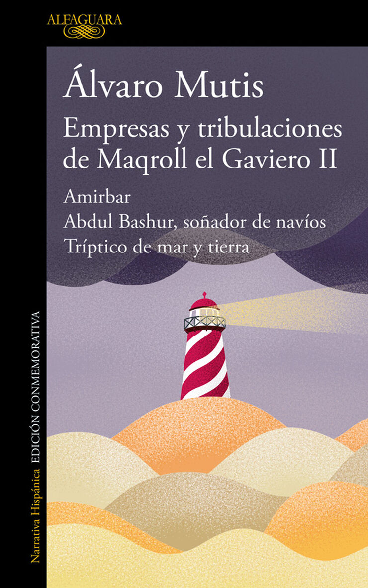 Empresas y tribulaciones de Maqroll el Gaviero II