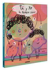 Tú y yo. La familia crece Tú y yo. La familia crece