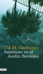 Asesinato en el Jardín Botánico Asesinato en el Jardín Botánico