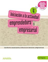Iniciaci&oacute;n a la Actividad Emprendedora y Empresarial 4. Por Proyectos.