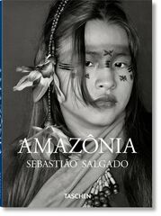 Sebastião Salgado. Amazônia Sebastião Salgado. Amazônia