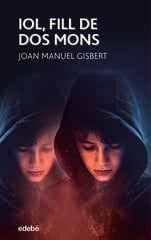 Título provisional: IOL, FILL DE DOS MON