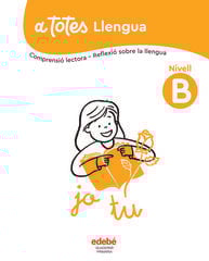 A Totes Llengua. Nivell B A Totes Llengua. Nivell B