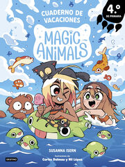 Magic Animals. Cuaderno de vacaciones. 4&ordm; de Primaria