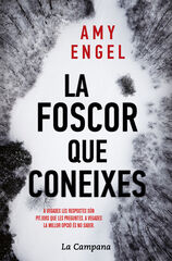 La foscor que coneixes La foscor que coneixes