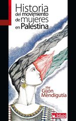 Historia del movimiento de mujeres en Palestina Historia del movimiento de mujeres en Palestina