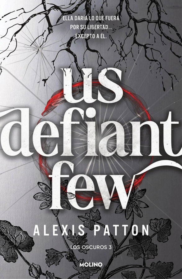Los Oscuros 3 Us Defiant Few