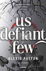 Los Oscuros 3 Us Defiant Few