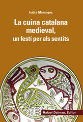 Cuina Catalana Medieval, un fest&iacute; per al