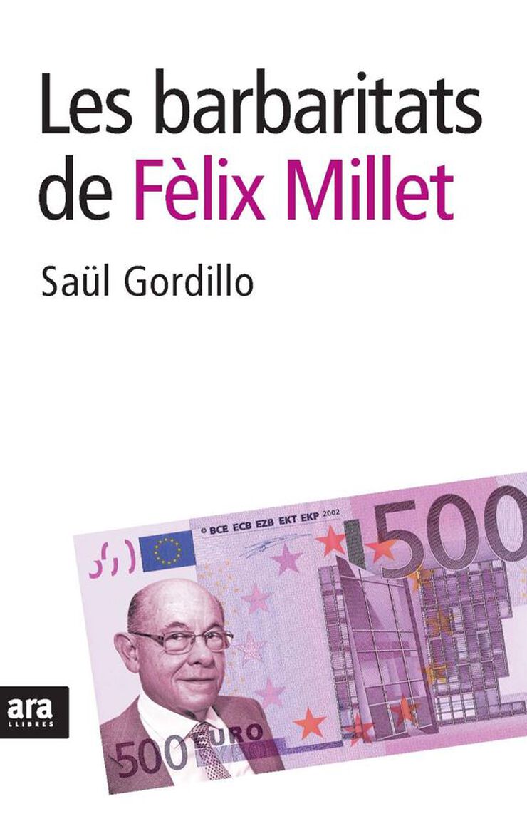 Les barbaritats de Fèlix Millet