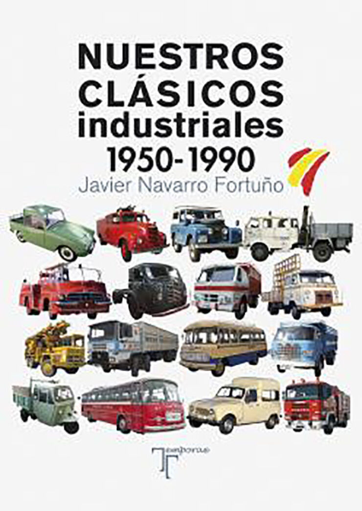 Nuestros clásicos industriales 1950-1990