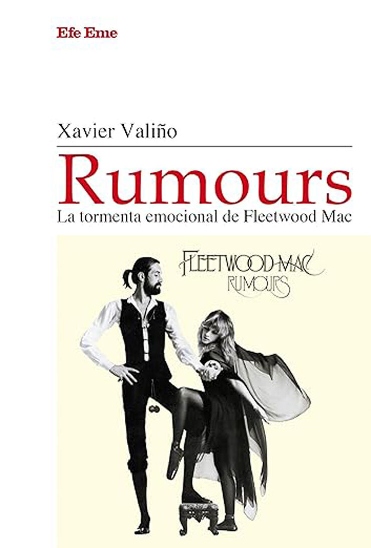 Rumours, la tormenta emocional de Fleetwood Mac