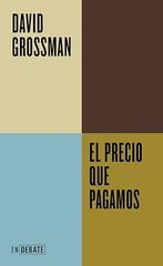 El precio que pagamos El precio que pagamos