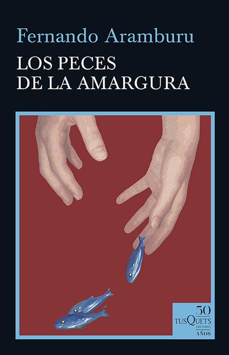 Los peces de la amargura