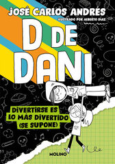 D de Dani 2 - Divertirse es lo más divertido (se supone) D de Dani 2 - Divertirse es lo más divertido (se supone)