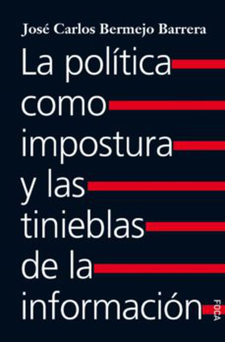 La política como impostura y las tiniebl