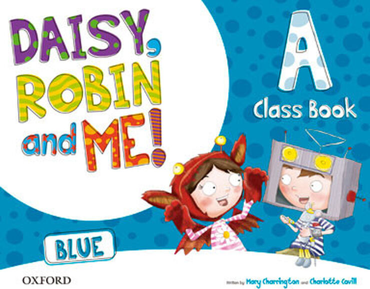 Daisy, Robin & Me Blue A P4