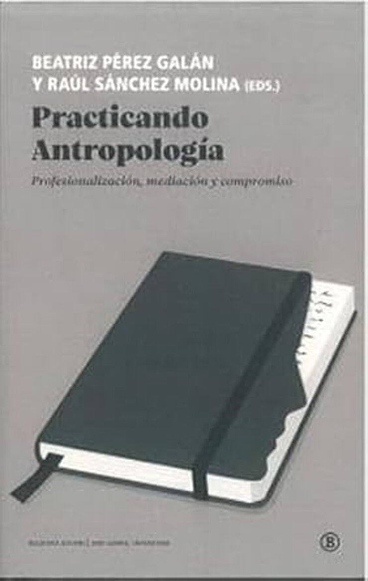 Practicando antropología