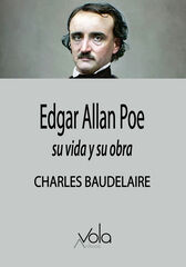 Edgar Allan Poe: su vida y su obra
