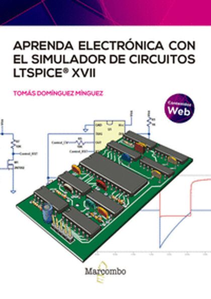 Aprenda electrónica con el simulador de circuitos LTspice XVII