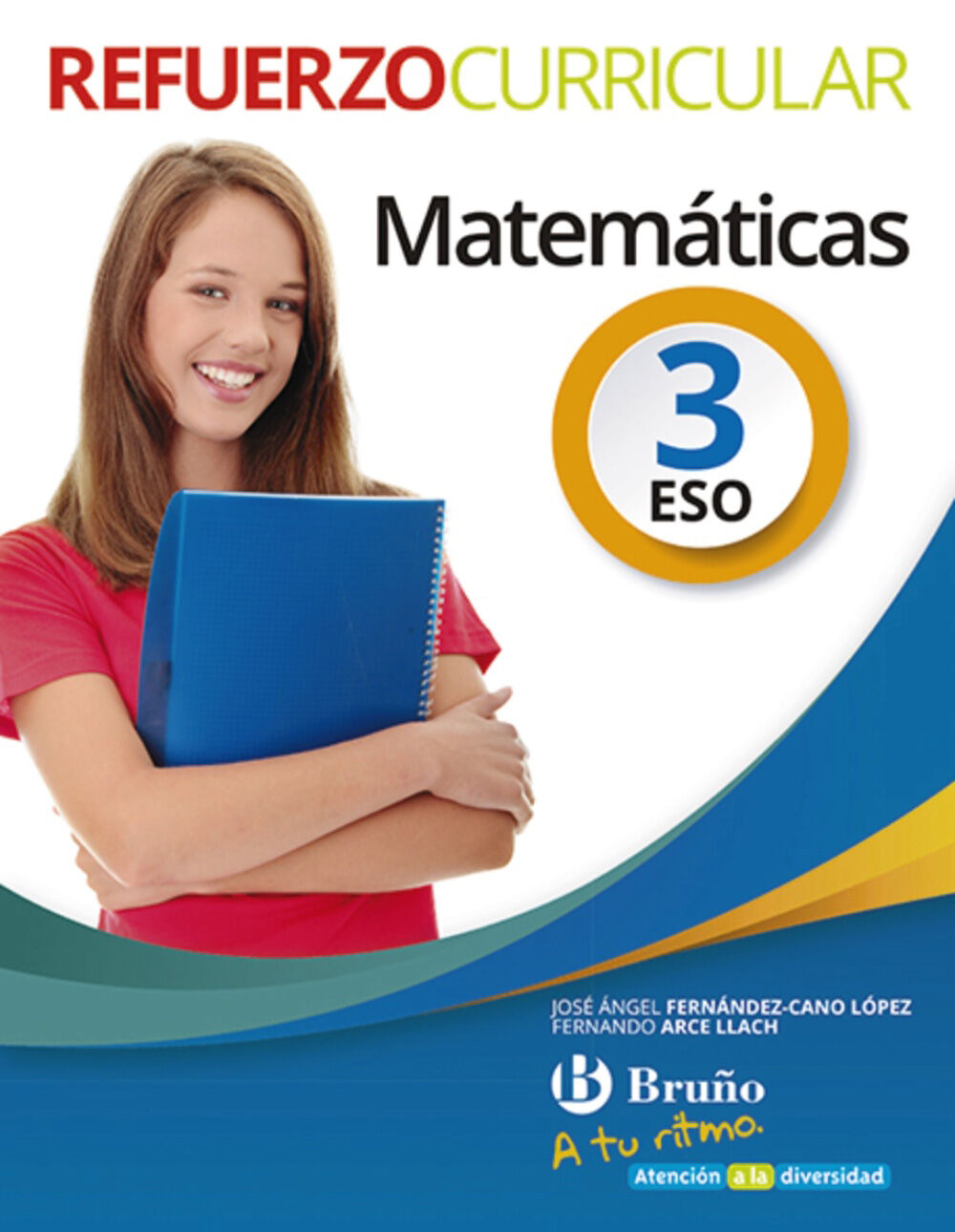 A Tu Ritmo Refuerzo Curricular Matem&aacute;ticas 3 ESO