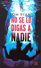 No se lo digas a nadie No se lo digas a nadie