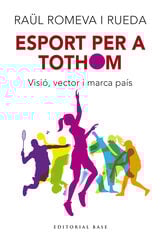 Esport per a tothom Esport per a tothom
