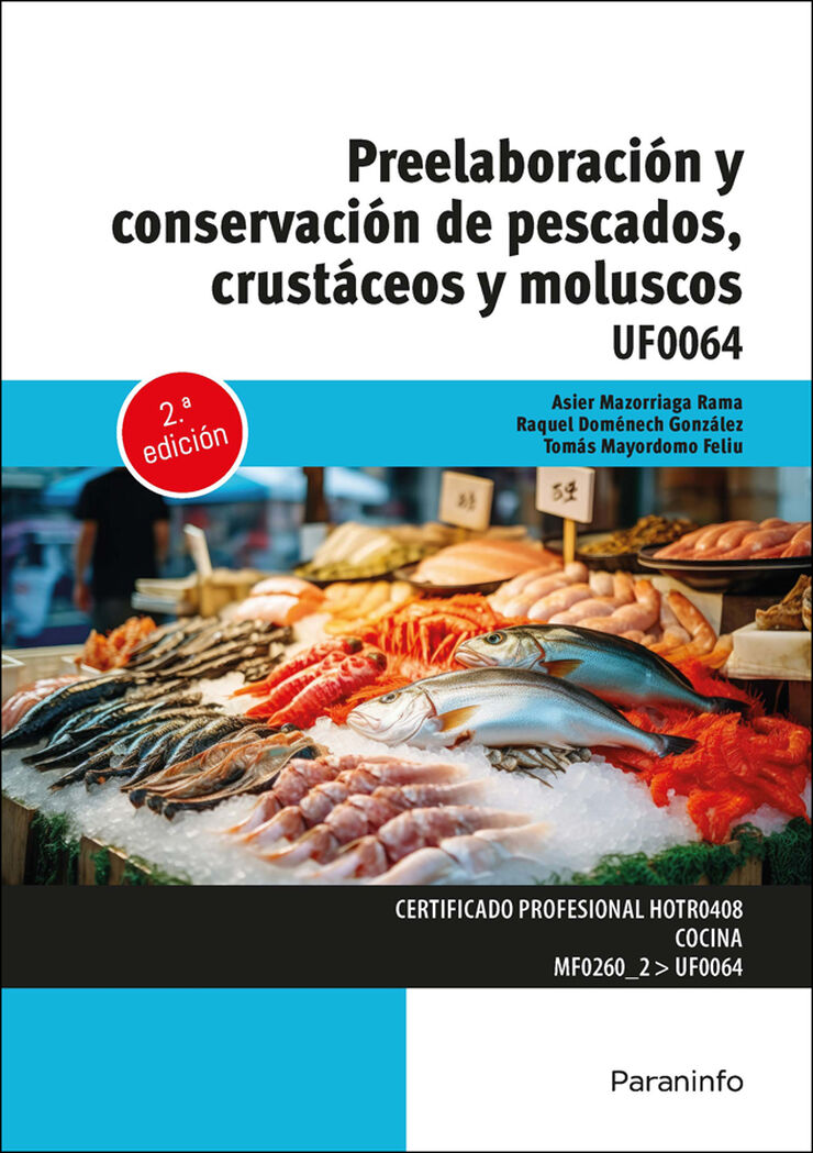 Preelaboración y conservación de pescados, crustáceos y moluscos