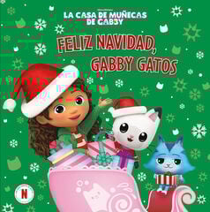 La casa de muñecas de Gabby. Un cuento - ¡Feliz Navidad, Gabby-gatos! La casa de muñecas de Gabby. Un cuento - ¡Feliz Navidad, Gabby-gatos!
