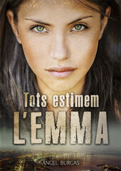 Tots estimem l'Emma Tots estimem l'Emma
