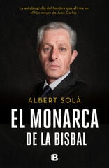 El monarca de La Bisbal El monarca de La Bisbal