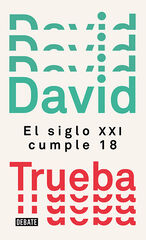 El siglo XXI cumple 18 El siglo XXI cumple 18