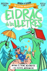 El drac de les lletres 1. L'Anna, el drac ajudador i el núvol aspirador
