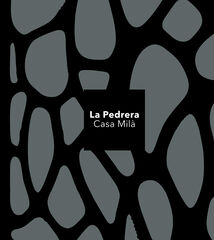 La Pedrera La Pedrera