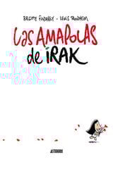 LAS AMAPOLAS DE IRAK LAS AMAPOLAS DE IRAK