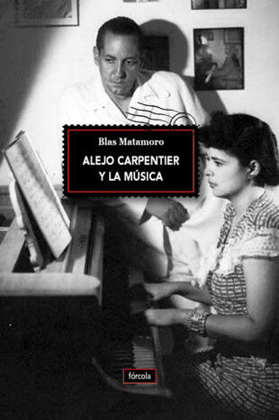 ALEJO CARPENTIER Y LA M&Uacute;SICA