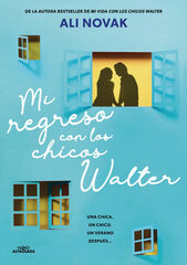 Mi regreso con los chicos Walter (Mi vida con los chicos Walter 2) Mi regreso con los chicos Walter (Mi vida con los chicos Walter 2)