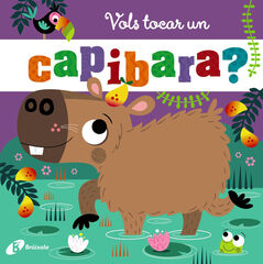 Vols tocar un capibara?