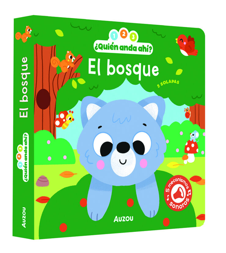 1, 2, 3, qui&eacute;n anda ah&iacute;. El bosque. Libro de sonidos