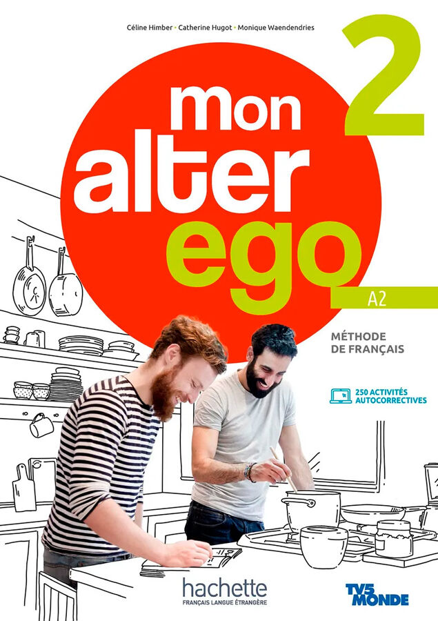 Mon Alter Ego 2 - Livre de l'&eacute;l&egrave;ve (A2)