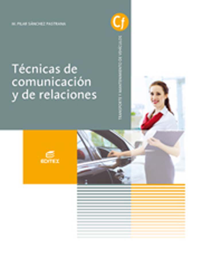 T&eacute;cnicas de comunicaci&oacute;n y de relaciones