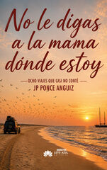 No le digas a la mam&aacute; d&oacute;nde estoy