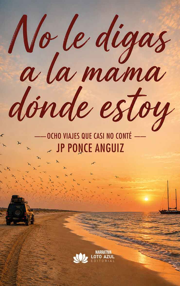 No le digas a la mam&aacute; d&oacute;nde estoy