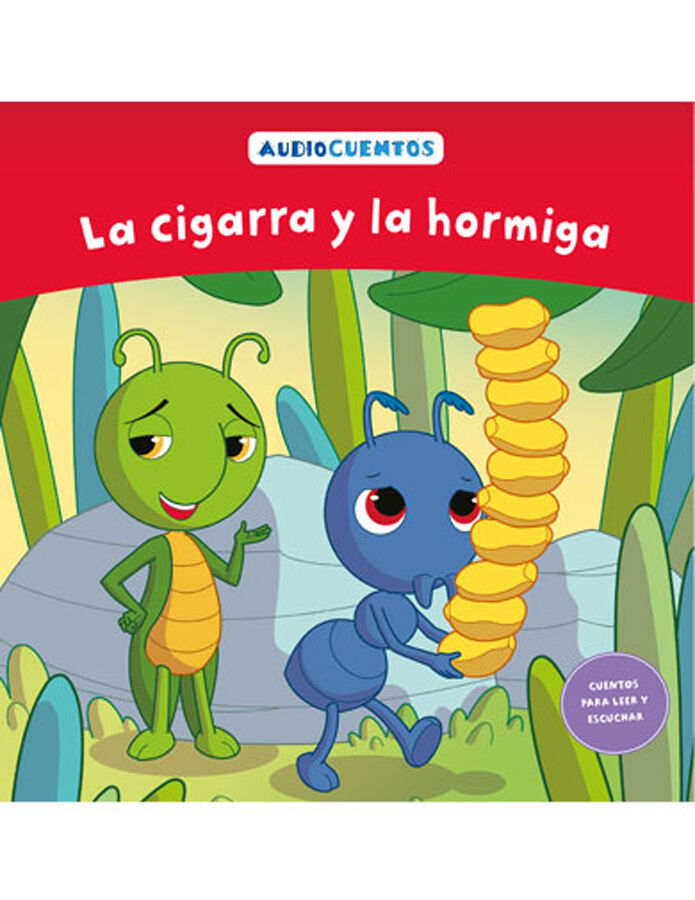 Colecci&oacute;n audiocuentos n&uacute;m. 26: La cigarra y la hormiga