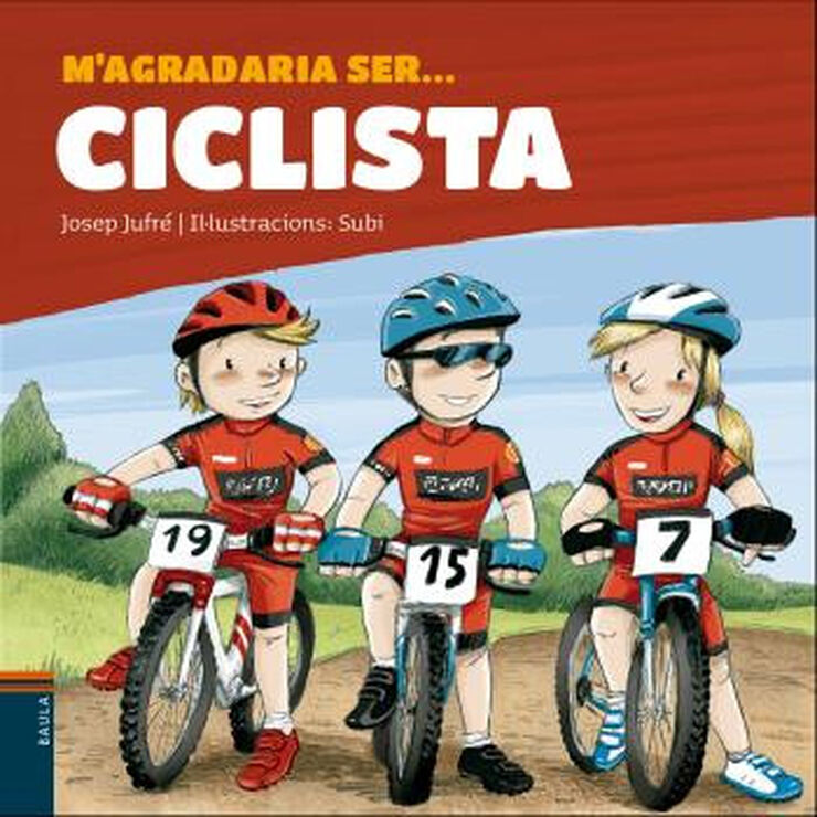 M'agradaria ser... Ciclista