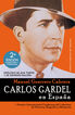 Carlos Gardel en España Carlos Gardel en España