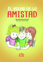 El valor de la amistad El valor de la amistad